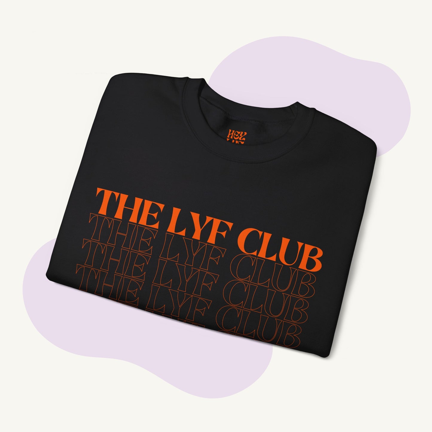 The LYF Club Stacked Sweatshirt