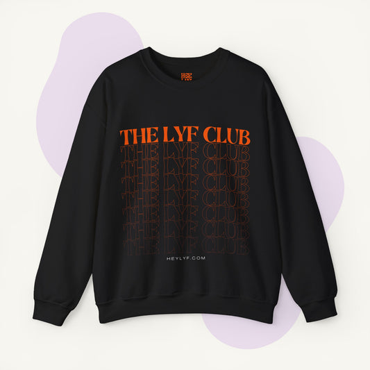 The LYF Club Stacked Sweatshirt